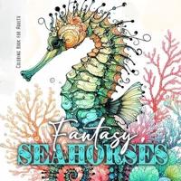 Fantasy Seahorses Coloring Book for Adults