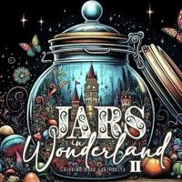 Jars in Wonderland Coloring Book for Adults 2