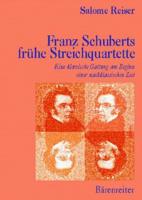 Franz Schuberts Frühe Streichquartette