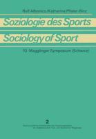 Soziologie Des Sports / Sociology of Sport: Theoretische Und Methodische Grundlagen / Theoretical Foundations and Research Methods