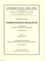 Mechanica Sive Motus Scientia Analytice Exposita 2nd Part. Opera Mechanica Et Astronomica