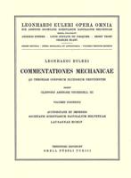 Commentationes Mechanicae Ad Theoriam Corporum Fluidorum Pertinentes 2nd Part. Opera Mechanica Et Astronomica