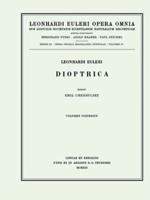 Dioptrica 2nd Part. Opera Physica, Miscellanea