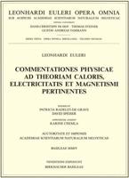 Commentationes Physicae Ad Theoriam Caloris, Electricitatis Et Magnetismi Pertinentes. Opera Physica, Miscellanea