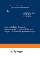 Progress in Drug Research / Fortschritte Der Arzneimittelforschung / Progres Des Recherches Pharmaceutiques