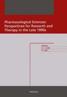 Pharmacological Sciences: Perspectives for Research and Therapy in the Late 1990S