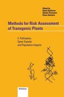 Methods for Risk Assessment of Transgenic Plants