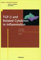 TGF-[Beta] and Related Cytokines in Inflammation