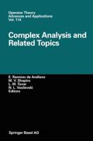 Complex Analysis and Related Topics