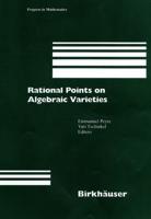 Rational Points on Algebraic Varieties