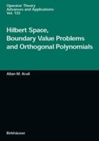 Hilbert Space, Boundary Value Problems, and Orthogonal Polynomials