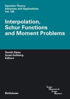 Interpolation, Schur Functions and Moment Problems. Linear Operators and Linear Systems