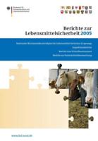 Berichte Zur Lebensmittelsicherheit 2005