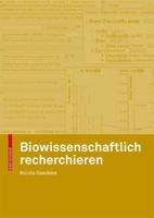 Biowissenschaftlich Recherchieren