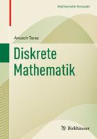 Diskrete Mathematik : Grundlagen und Methoden