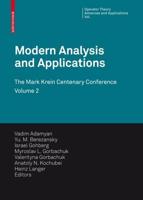 Modern Analysis and Applications : The Mark Krein Centenary Conference - Volume 2: Differential Operators and Mechanics