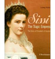 Sissi, the Tragic Empress