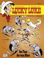 Lucky Luke 82 - Am Fluss der rosa Biber