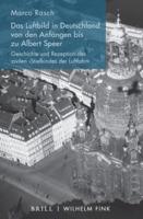 Das Luftbild in Deutschland Von Den Anfängen Bis Zu Albert Speer