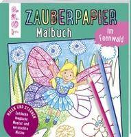 Zauberpapier Malbuch im Feenwald