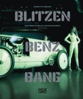 Blitzen-Benz Bang: Daimler Art Collection