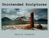 Unintended Sculptures