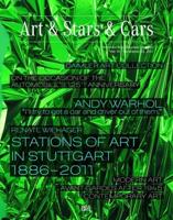 Art & Stars & Cars: On the Occasion of the Automobile's 125th Anniversary