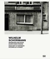 Wilhelm Schurmann: Road Map to Happiness