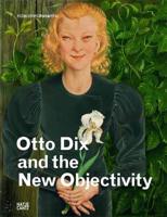 Otto Dix and the New Objectivity