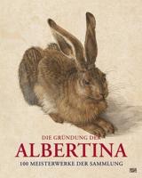 Die Gründung Der Albertina (German Edition)