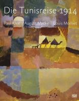 Die Tunisreise 1914 (German Edition)