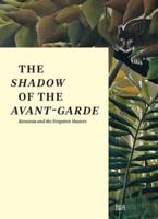 The Shadow of the Avant-Garde
