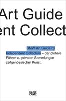 Der Vierte BMW Art Guide by Independent Collectors (German Edition)
