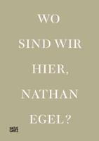 Wo Sind Wir Hier, Nathan Egel? (Bilingual Edition)