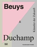 Beuys & Duchamp