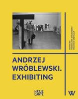Andrzej Wróblewski - Exhibiting