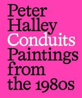 Peter Halley - Conduits