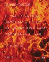 Ugo Rondinone - The Water Is a Poem Unwritten by the Air No./the Earth Is a Poem Unwritten by the Fire