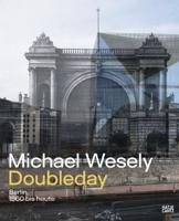 Michael Wesely - Doubleday