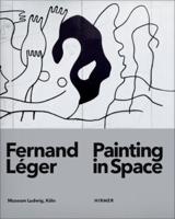 Fernand Léger - Painting in Space