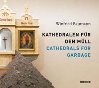Winfried Baumann - Kathedralen Für Den Müll