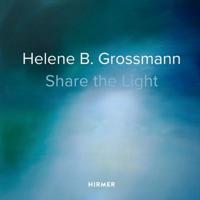 Helene B. Grossmann - Share the Light