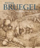 Pieter Bruegel: Drawing the World