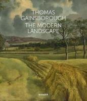 Thomas Gainsborough - The Modern Landscape