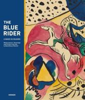 The Blue Rider: A Dance in Colour
