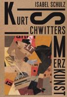 Kurt Schwitters Merz Art