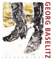 Georg Baselitz - 100 Drawings