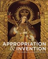 Appropriations & Invention