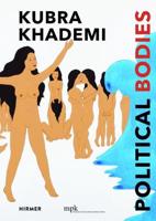 Kubra Khademi - Political Bodies