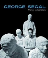 George Segal - Themes and Variations